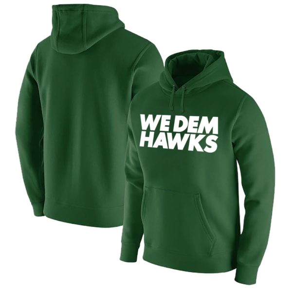 Classic Hawks Hoodie: "We dem Hawks" grün